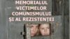 „Vreți să înțelegeți România de azi? Vizitați Memorialul victimelor comunismului și al rezistenței.”